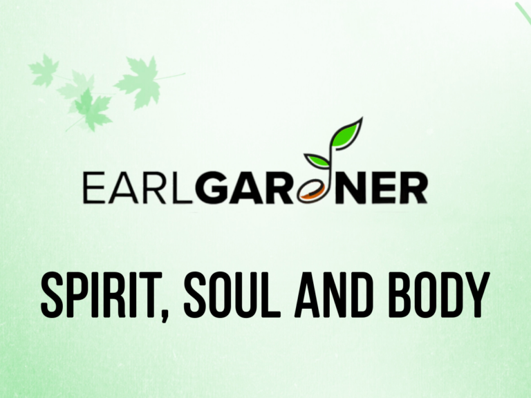Weekly Wisdom with Pastor Earl | Spirit, Soul and Body