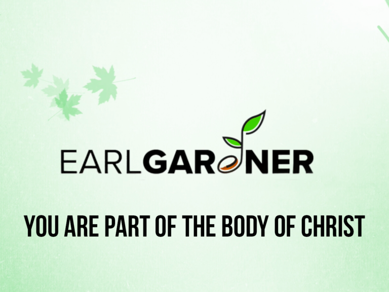 Weekly Wisdom with Pastor Earl | You Are Part of the Body of Christ